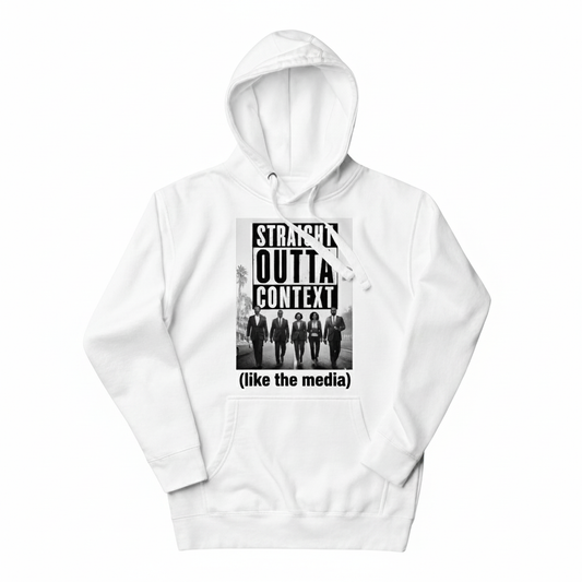 Straight Outta Context (Like The Media)